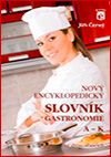 Nový encyklopedický slovník gastronomie A - K